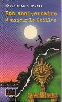 Livrenpoche : Bon anniversaire monsieur Le Guillou - Marie-Claude Devois - Livre