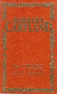 Livrenpoche : La chasse aux maris - Barbara Cartland - Livre