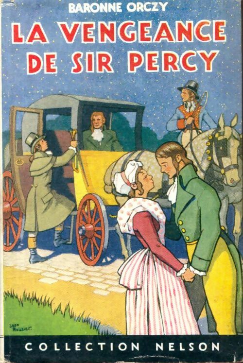 Livrenpoche : La vengeance de Sir Percy - Baronne Orczy - Livre