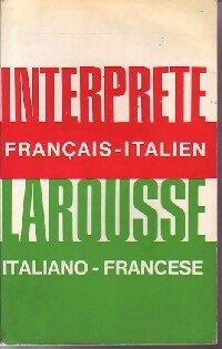 Interprete Français-Italien/Italiano-Francese - Collectif -  Larousse de poche - Livre