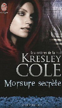 Livrenpoche : Les ombres de la nuit Tome I : Morsure secrète - Kresley Cole - Livre