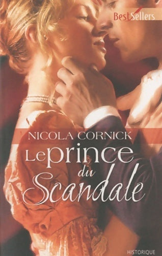 Livrenpoche : Le prince du scandale - Nicola Cornick - Livre