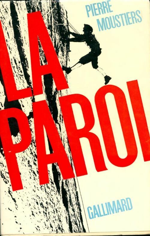 Livrenpoche : La paroi - Pierre Moustiers - Livre