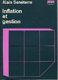Livrenpoche : Inflation et gestion - Alain Senéterre - Livre