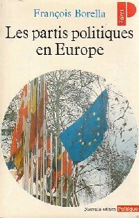 Les partis politiques en Europe - François Borella -  Points Politique - Livre