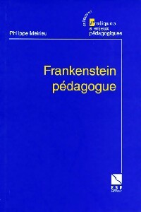 Livrenpoche : Frankenstein pédagogue - Philippe Meirieu - Livre