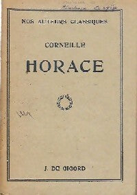 Horace - Pierre Corneille -  Nos auteurs classiques - Livre