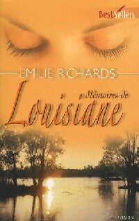 Livrenpoche : Mémoires de Louisiane - Emilie Richards - Livre