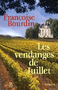 Livrenpoche : Les vendanges de Juillet / Juillet en hiver - Françoise Bourdin - Livre