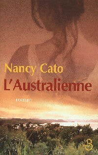 Livrenpoche : L'australienne - Nancy Cato - Livre