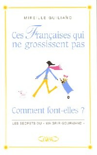 Livrenpoche : Ces françaises qui ne grossissent pas - Mireille Guiliano - Livre