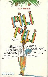 Livrenpoche : Pili pili - Guy Merle - Livre