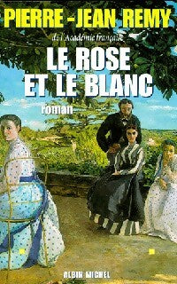 Livrenpoche : Le rose et le blanc - Pierre-Jean Rémy - Livre