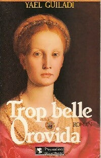 Livrenpoche : Trop belle Orovida - Yael Guiladi - Livre