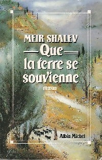 Livrenpoche : Que la terre se souvienne - Meir Shalev - Livre