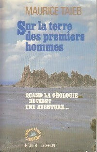 Livrenpoche : Sur la terre des premiers hommes - Maurice Taieb - Livre