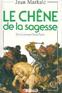 Livrenpoche : Le chêne de la sagesse - Jean Markale - Livre
