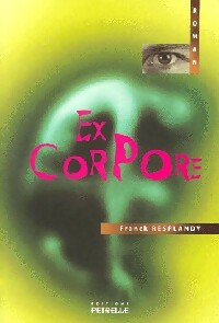 Livrenpoche : Ex corpore - Franck Resplandy - Livre