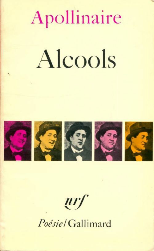 Alcools - Guillaume Apollinaire -  Poésie - Livre