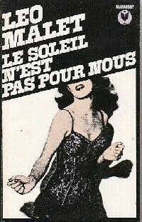 Livrenpoche : Le soleil n'est pas pour nous - Léo Malet - Livre