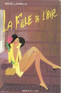 Livrenpoche : La fille de l'air - Pierre Lamballe - Livre