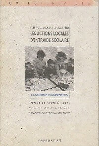 Livrenpoche : Les actions locales d'entraide scolaire - Claudine Dannequin - Livre