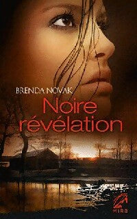 Livrenpoche : Noire révélation - Brenda Novak - Livre