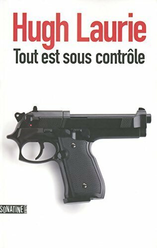 Livrenpoche : Tout est sous contrôle - Hugh Laurie - Livre