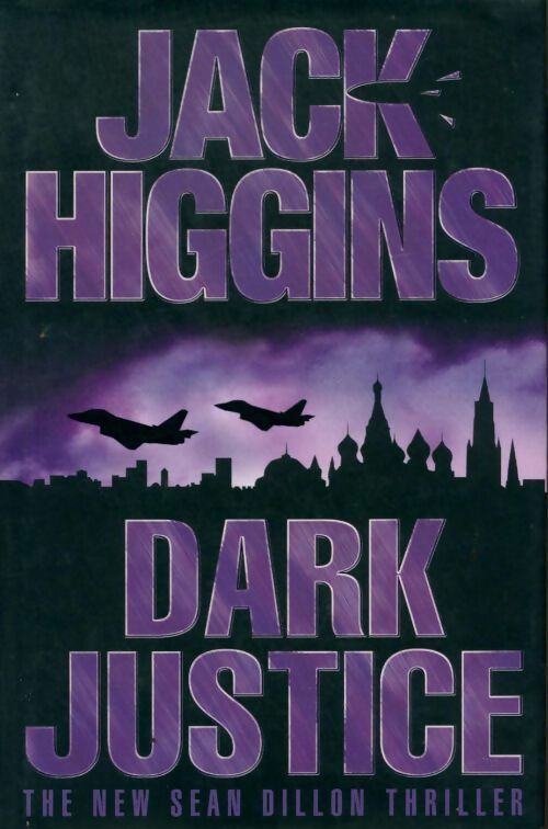 Livrenpoche : Dark justice - Jack Higgins - Livre