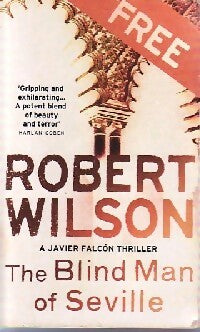Livrenpoche : The blind man of Seville - Robert Wilson - Livre