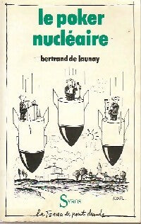 Livrenpoche : Le poker nucléaire - Bertrand De Launay - Livre