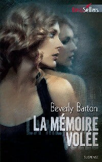 Livrenpoche : La mémoire volée - Beverly Barton - Livre