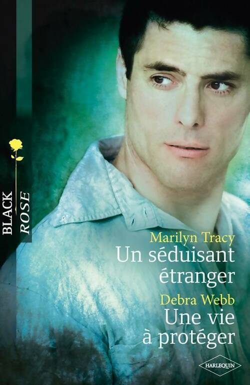 Livrenpoche : Un séduisant étranger / Une vie à protéger - Marilyn Tracy, Debra Webb - Livre