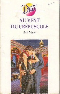 Livrenpoche : Au vent du crépuscule - Ann Major - Livre