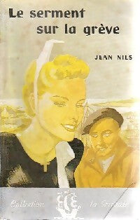 Livrenpoche : Le serment sur la grève - Jean Nils - Livre