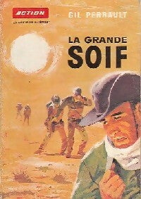 Livrenpoche : La grande soif - Gil Perrault - Livre