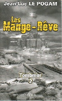 Livrenpoche : Tombmor Tome II - Jean-Luc Le Pogam - Livre