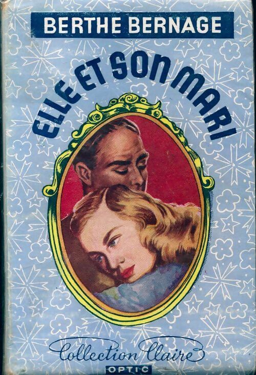 Livrenpoche : Elle et son mari - Berthe Bernage - Livre