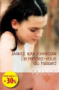 Livrenpoche : Le rendez-vous du hasard - Janice Kay Johnson - Livre