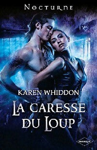 La caresse du loup - Karen Whiddon - Livre