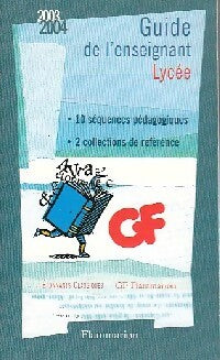 Livrenpoche : Guide de l'enseignant 2003-2004 (Lycée) - Collectif - Livre