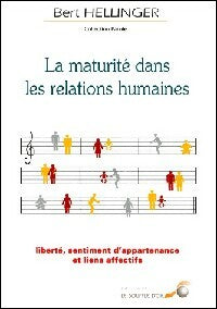 Livrenpoche : La maturité dans les relations humaines - Bert Hellinger - Livre