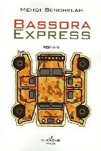 Livrenpoche : Bassora express - Mehdi Benchelah - Livre