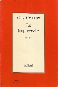 Livrenpoche : Le loup cervier - Guy Croussy - Livre