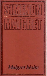 Maigret hésite - Georges Simenon - Livre