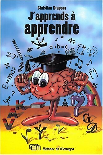 Livrenpoche : J'apprends à apprendre - Christian Drapeau - Livre