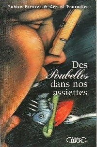 Livrenpoche : Des poubelles dans nos assiettes - Gérard Pouradier - Livre