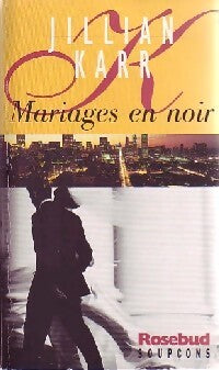 Livrenpoche : Mariages en noir - Jillian Karr - Livre