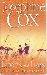 Lovers and liars - Josephine Cox -  HarperCollins Books - Livre