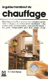 Livrenpoche : Le guide Marabout du chauffage - Christian Pessey - Livre